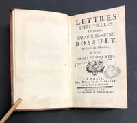 Lettres spirituelles de Messire Jacques-Bénigne Bossuet... à une de ses pénitentes.