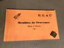 [Catalogue]. H. G. & Cie. Meubles de Provence. Copies d'Ancien. . [ANONYME]