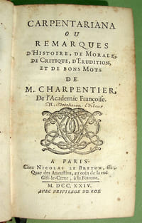 [Ana]. Carpentariana ou remarques d'Histoire, de Morale, de Critique, d'Érudition, et de bons Mots. 