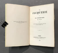 La Jacquerie ou les insurrections des paysans d'après Mathieu Paris, le continuateur de Guillaume de Nangis, Froissart, etc. 