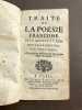 Traité de la poësie françoise. Nouvelle édition... Avec plusieurs Observations sur chaque Espèce de Poësie.. MOURGUES (Michel)