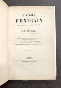 Histoire d'Entrain depuis les temps les plus reculés jusqu'à nos jours.