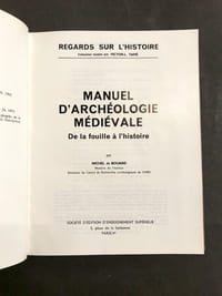 Manuel d'archéologie médiévale. De la fouille à l'histoire.