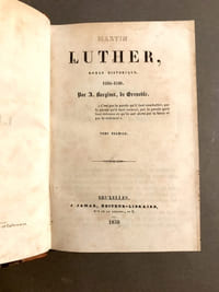 Martin Luther,. Roman historique. 1505 - 1546.