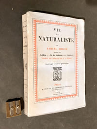 Vie d'un naturaliste.