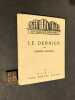 Le Dernier. . DUHAMEL (Georges)