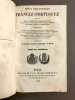 Novo Diccionario Francez - Portuguez. Composto sobre os melhores e mais modernos diccionarios das duas naçoes, e mui particularmente sobre os ...