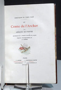 [POIRSON (A.)]. Chroniques du Temps passé. Le Conte de l'Archer. Aquarelles de A. Poirson gravées par Gillot. Impression chromotypographique par A. Lahure.