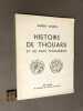 Histoire de Thouars et du Pays Thouarsais. Bois gravés de l'atelier de l'école du Thouet.. MORIN (Adrien)