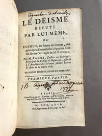 Le Déisme réfuté par lui-même,. Ou examen, en forme de lettres, des principes d'incrédulité répandus dans les divers ouvrages de M. Rousseau... Troisième édition, revue et corrigée.