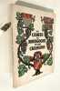 Les Cadets de Bourgogne et leurs chansons. Illustrations de Maurice Albe. Paul-Émile Cadilhac en guise de préface.. RODIER (Camille)