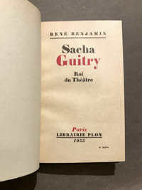 Sacha Guitry roi du théâtre.