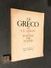 [Catalogue]. Domenico Theotocupuli dit Le Gréco. 1541-1614. De la Crète à Tolède par Venise.. MARTIN-MÉRY (Gilberte)