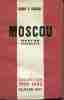 Moscou - (Moscow dateline) 1941-1943 . Traduit de l'anglais par Constantin de Grunwald. CASSIDY Henry C.