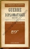 Guerre diplomatique 1914-1919 - traduit de l'italien par F. Cravoisier. ALDROVANDI MARESCOTTI L.