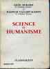Science et humanisme. BERARD (Léon) - VALLERY-RADOT Pasteur