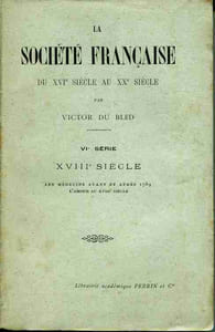 La société française du XVIème au XXème siècle - VIème série : XVIIIème siècle