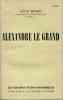 Alexandre le Grand. HOMO Léon