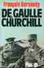 De Gaulle et Churchill. KERSAUDY François