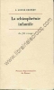 La schizophrénie infantile. Traduit de l'américain par Denise Berger. DESPERT, J. Louise 