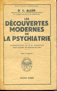 Les découvertes modernes de la psychiatrie. Introduction du Dr H. Schaffer.