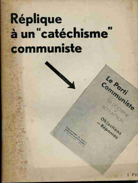 Réplique à un 'catéchisme' communiste. ANONYME