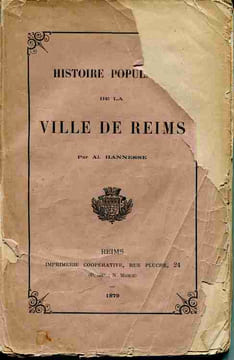 Histoire populaire de la Ville de Reims. HANNESSE Al.