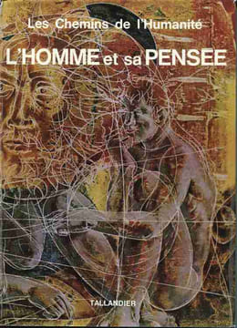 L'homme et sa pensée. Illustrations de Hans Erni. BARRY G., BRONOWSKI J., FISHER J., HUXLEY J. Sous la direction de