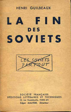 La fin des soviets. GUILBEAUX Henri