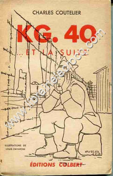 KG. 40 ... Et la suite . Illustrations de Louis Zavaroni. COUTELIER Charles