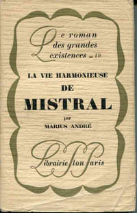 La vie harmonieuse de Mistral