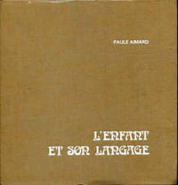 L'enfant et son langage. Préface de François Lhermitte