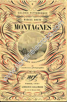 Montagnes. Edition illustrée de nombreuses photographies. ROUFF Marcel