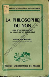 La philosophie du non. Essai d'une philosophie du nouvel esprit scientifique