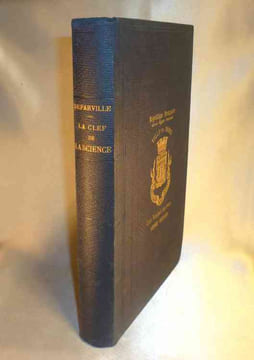 La clef de la science. Explication des phénomènes de tous les jours par Brewer et Moigno. Edition refondue et ornée de 250 gravures.. PARVILLE Henri ...