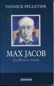 Max Jacob . Lec Breton errant. Photographies de Jean Hervoche. PELLETIER Yannick