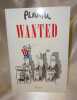 Wanted. PLANTU 