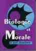 Biologie et morale. Postface de Lucien Jerphagnon. CHAUCHARD Dr Paul