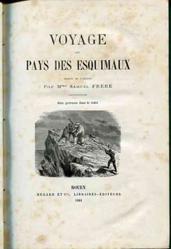 Voyage au pays des esquimaux . Avec gravures dans le texte.. FRERE Mme Samuel
