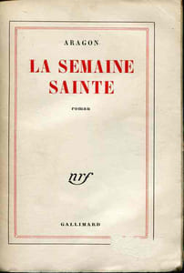 La semaine sainte. Roman