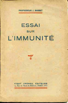 Essai sur l'immunité. 1 planche hors-texte.. BASSET Professeur J.