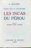 Les incas du P&eacute;rou . Essai sur le socialisme. Pr&eacute;face de Francisco Garcia Calderon.. BAUDIN L.