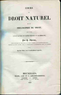Cours de droit naturel ou de philosophie du droit, fait d'après l'état actuel de cette science en Allemagne. Quatrième édition revue et considérablement augmentée.