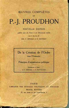 De la création de l'ordre dans l'humanité ou Principes d'organisation politique . Nouvelle édition . Introduction et Notes de C. Bouglé et A. ...