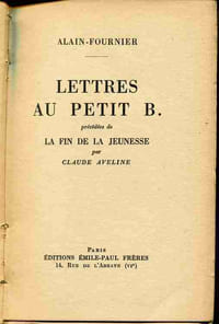 Lettres au petit B. précédées de La fin de la jeunesse par Claude Aveline.