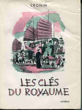 Les clés du royaume (The keys of the kingdom). Roman traduit de l'anglais par G. de Tonnac-Villeneuve. Illustrations réhaussées de pochoirs et têtes ...