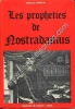 Les propheties de Nostradamus. Traduction André Bernard.. CORVAJA Mireille