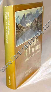 Merveilles de la nature . Montagnes, gorges et grottes.. BRUNET (Roger) sous la direction de