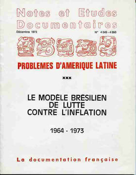 Le modèle brésilien de lutte contre l'inflation 1964-1973. AUBERGER Philippe
