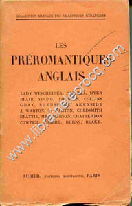 Les préromantiques anglais . Choix de leurs Poèmes . Traduit avec une introduction et des notices par Roger Martin